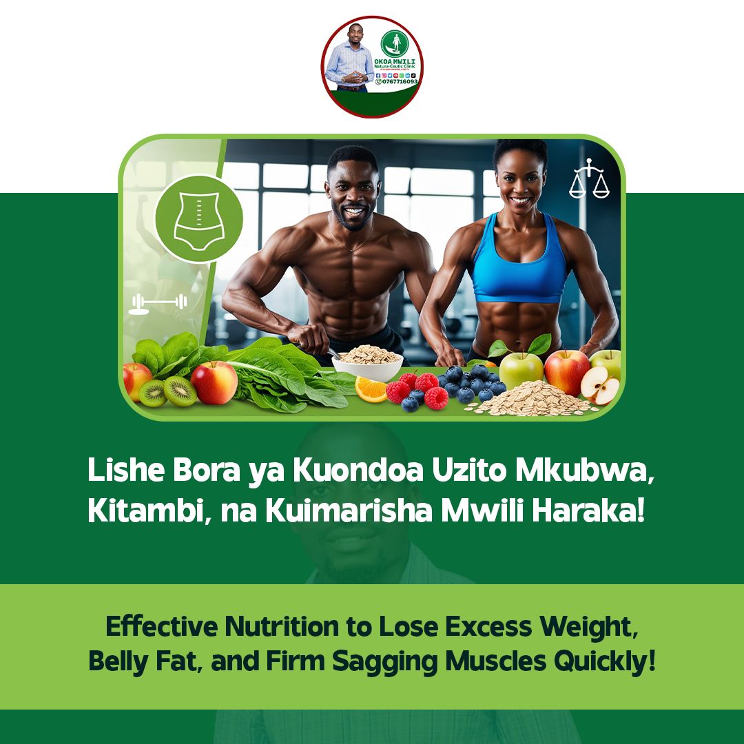 Usiendelee Kujilaumu: Uzito Mkubwa Una Sababu, Na Una Suluhisho Salama na la Kudumu